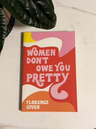 Women Don't Owe You Pretty RSV
