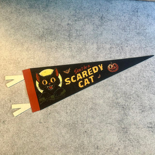 Don't Be A Scaredy Cat Felt Pennant