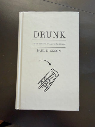 Drunk by Paul Dickson