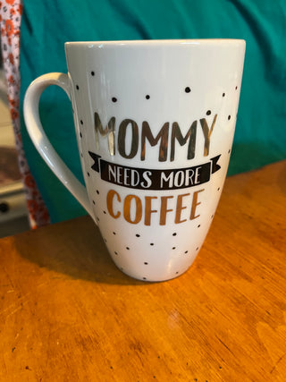 Large Mommy Needs More Coffee Mug RSV
