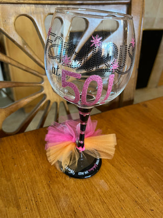 New Fabulous at 50 Mudpie Wine Glass