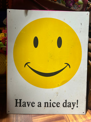 Have a Nice Day Tin Sign