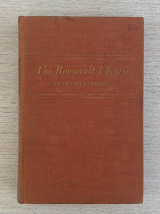 The Roosevelt I Knew (vintage book)