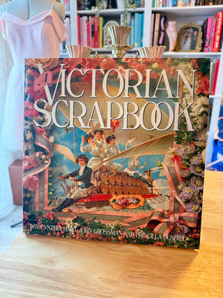 A Victorian Scrapbook by Cynthia Hart, John Grossman & Priscilla Dunhill – Vintage Victorian Ephemera & Illustrations