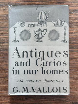 Antiques and Curios in Our Homes (vintage book)