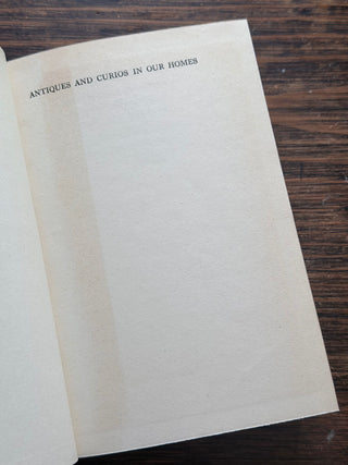 Antiques and Curios in Our Homes (vintage book)