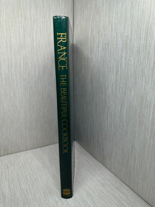 1989 France: The Beautiful Cookbook (Hardcover, Early Printing)