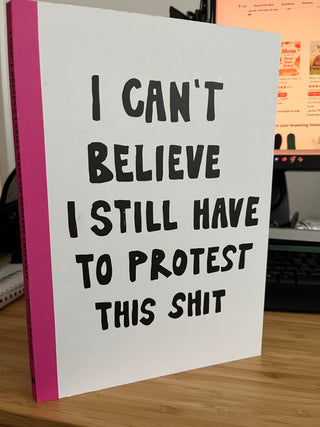 I can't believe I still have to protest this shit: 100 Years of Women's Rights Struggle in Posters