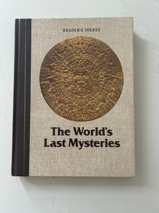 The World’s Last Mysteries Readers Digest 1976