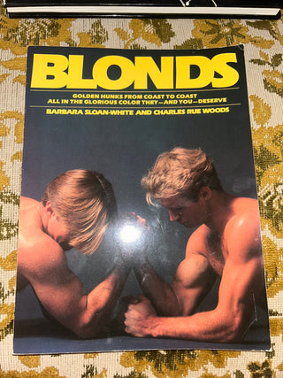 Blonds by Barbara Sloan-White and Charles Rue Woods