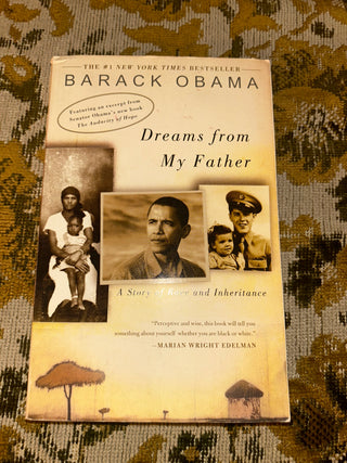 Dreams from My Father: A Story of Race and Inheritance" by Barack Obama