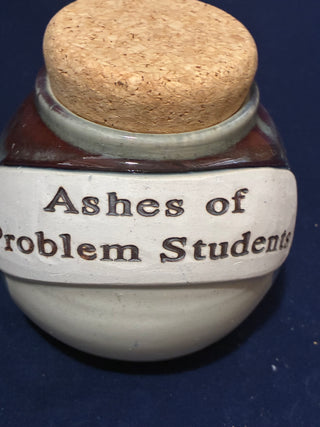 Funny Ashes of problem students potty jar with cork top