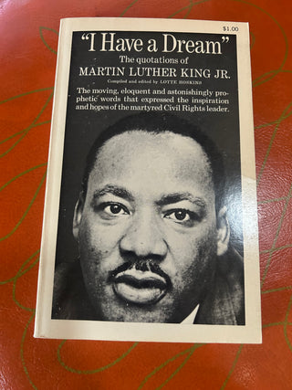 I have a Dream Quotes Martin Luther King Jr