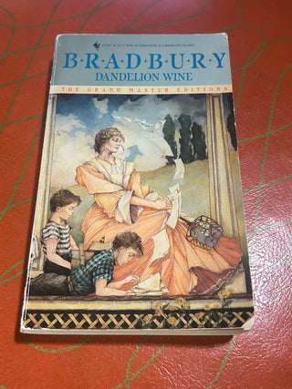 Dandelion Wine by Ray Bradbury