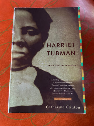 Harriet Tubman: The Road to Freedom by Catherine Clinton