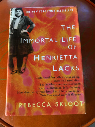 The Immortal Life of Henrietta Lacks by Rebecca Skloot