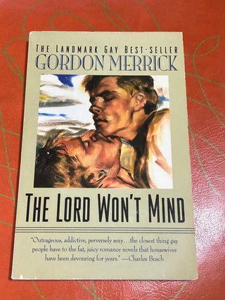 The Lord wont Mind Gordon Merrick