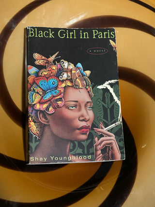 Black Girl in Paris by author Shay Youngblood