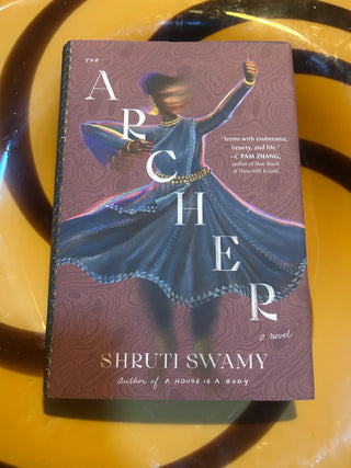 The Archer by Shruti Swamy