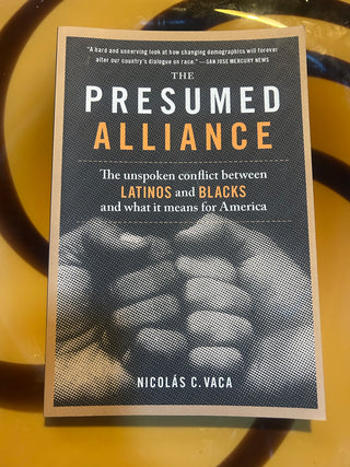 The Presumed Alliance by Nicolás C. Vaca
