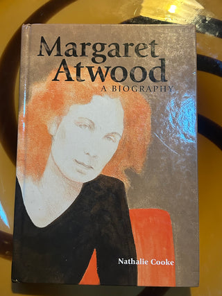 Margaret Atwood: A Biography by Nathalie Cooke