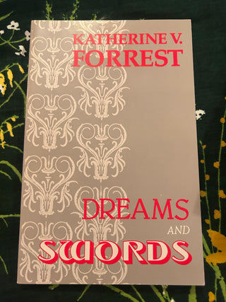 Dreams and Swords by Katherine V. Forrest