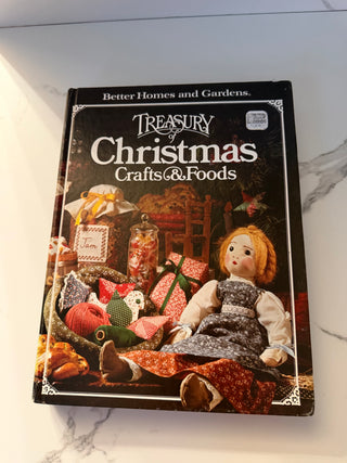 Vintage 1980s Better Homes and Gardens Treasury of Christmas Crafts & Foods Hardcover Book