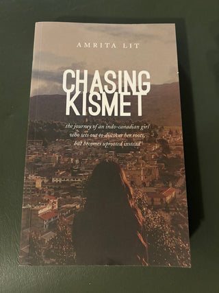 Chasing Kismet by Amrita Lit