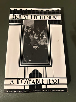 A Moveable Feast Ernest Hemingway