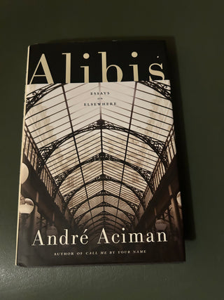 Alibis Andre Aciman