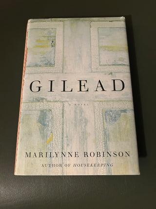 Gilead by Marilynne Robinson