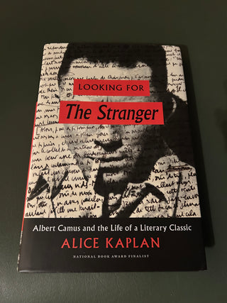 Looking for the Stranger bvy Alice Kaplan