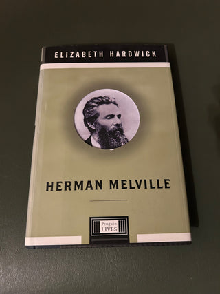 Herman Melville by Elizabeth Hardwick