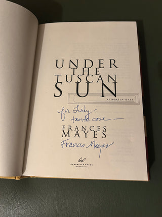 *Signed Under the Tuscan Sun First Edition