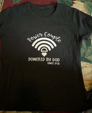Power Couple T-Shirt, powered by GOD since 1978