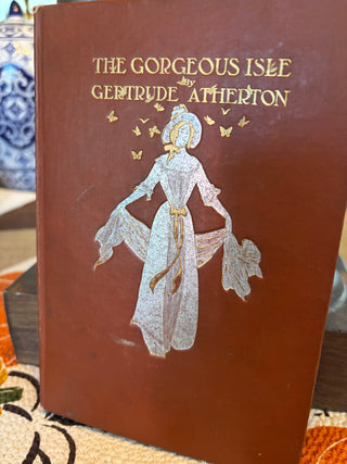 Antique First Edition Book The Gorgeous Isle