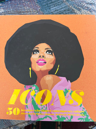 ICONS - book, 50 heroines who shaped contemporary culture