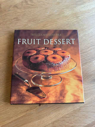 Williams Sonoma Fruit Dessert Cookbook