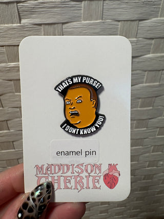 That's My Purse - Bobby Head Enamel Pin