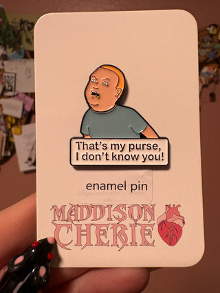 That's my purse Enamel Pin