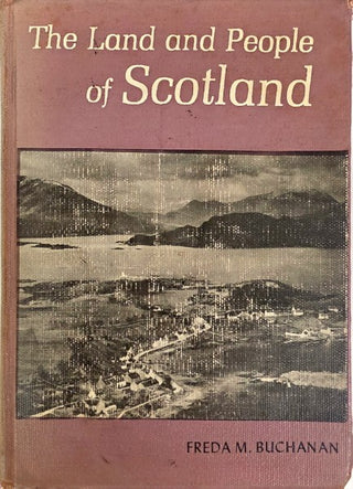 The Land and People of Scotland