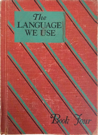 The Language We Use Book Four