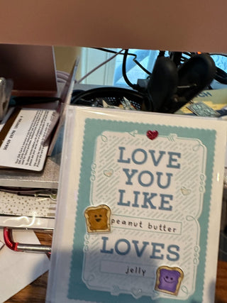 Friendship Card - "Love you like peanut butter loves jelly" gf176