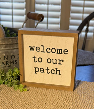 Welcome to Our Patch Sign RSV|113736