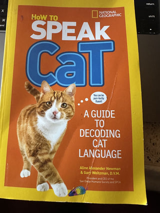 Aline Alexander Newman "How to Speak Cat" A guide to decoding cat Language #47 VV MTS