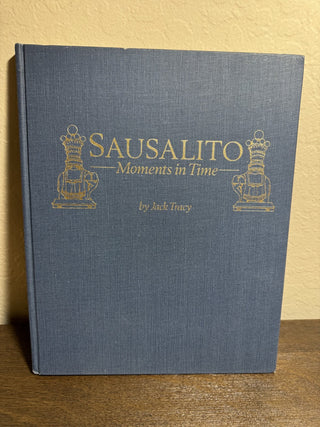 Sausalito: Moments in Time Book (1983) MTS|77416