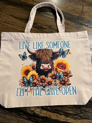 "Live Like Someone Left The Gate Open" Large Zippered Canvas Bag or Tote RSV