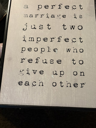 Sign, " a perfect marriage..."  in an (e.e. cummings style) Black Frame   rsv 15T
