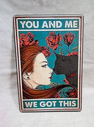MW 'You and me Got This' Tin Sign MTS