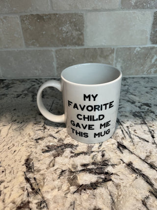 My Favorite Child Gave Me This Mug Coffee Cup RCD|112659
